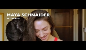 Maya Schnaider- Acting Reel